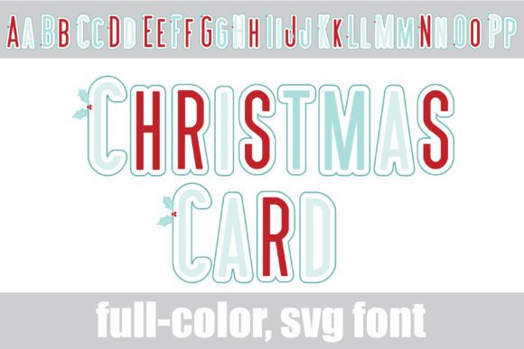 Christmas Card: A Modern Holiday Typeface with a Festive Twist