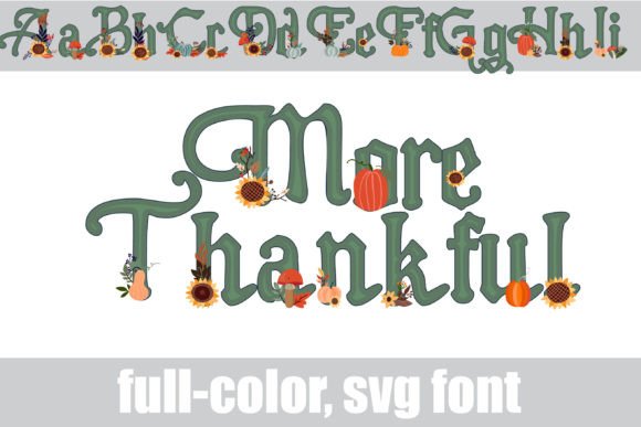 More Thankful: A Festive Serif for Autumn Projects